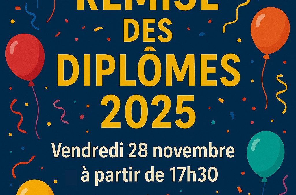 REMISE DES DIPLÔMES 2025